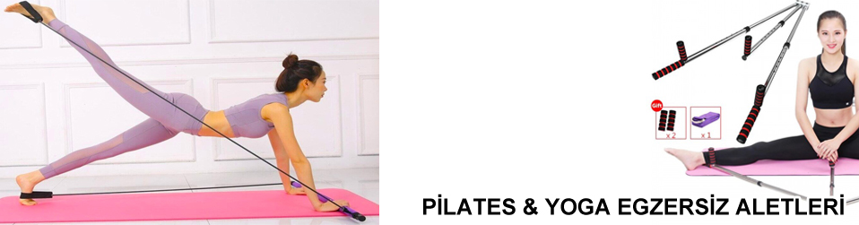 Pilates & Yoga Egzersiz Aletleri